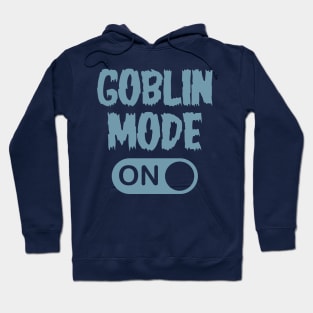 GOBLIN MODE ON - Retro Blue Hoodie